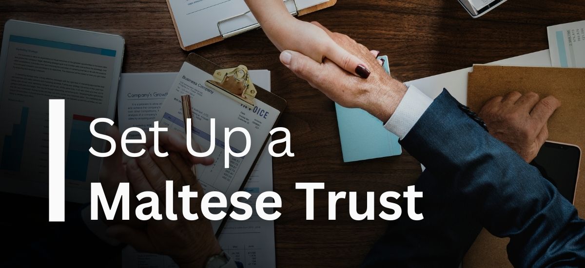 Set Up a Maltese Trust
